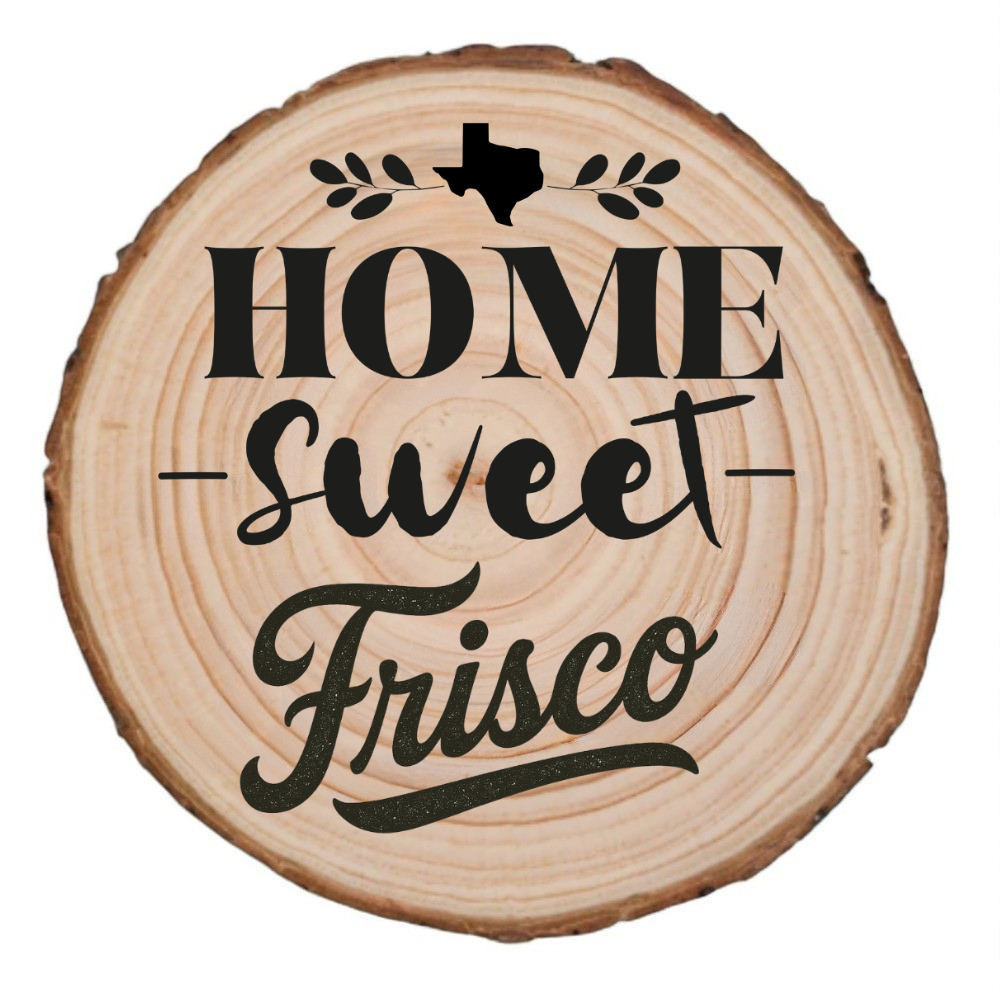 Home Sweet Frisco Wood Slice Coaster from The Texas Gift Company — view 2