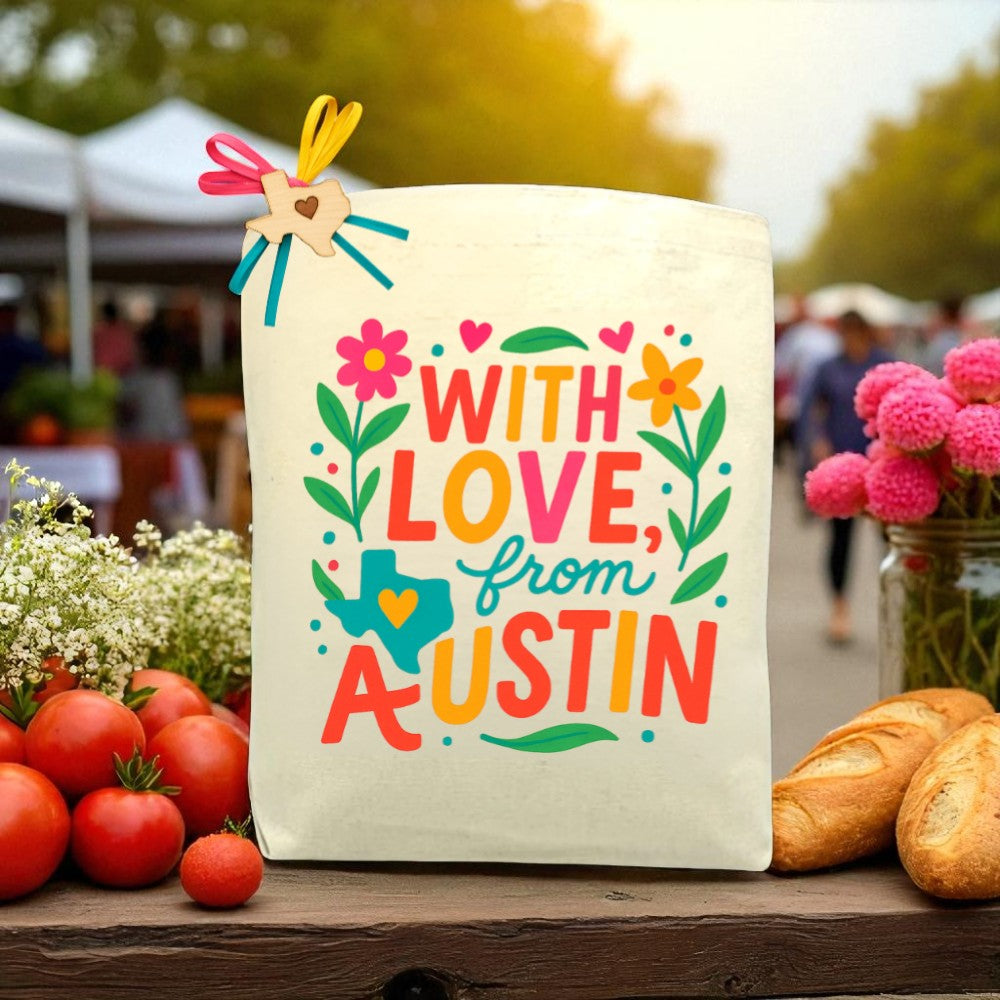 With Love, from Austin Tote Bag featured as a heartfelt Austin-inspired Texas tote
