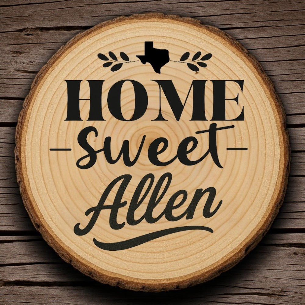Home Sweet Allen Wood Slice Coaster from The Texas Gift Company