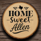 Home Sweet Allen Wood Slice Coaster from The Texas Gift Company
