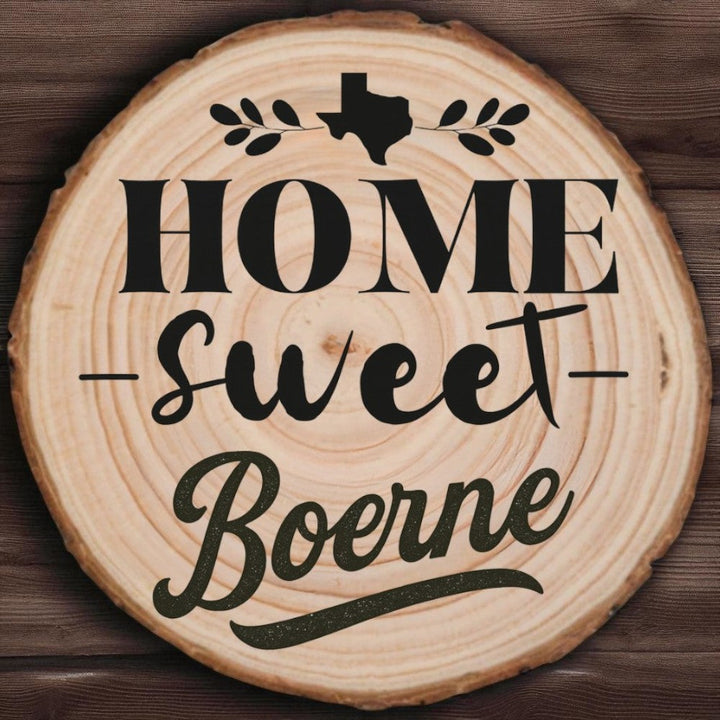 Home Sweet Boerne Wood Slice Coaster