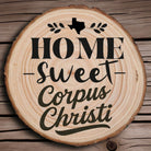 Home Sweet Corpus Christi Wood Slice Coaster from The Texas Gift Company