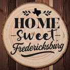 Home Sweet Fredericksburg Wood Slice Coaster from The Texas Gift Company