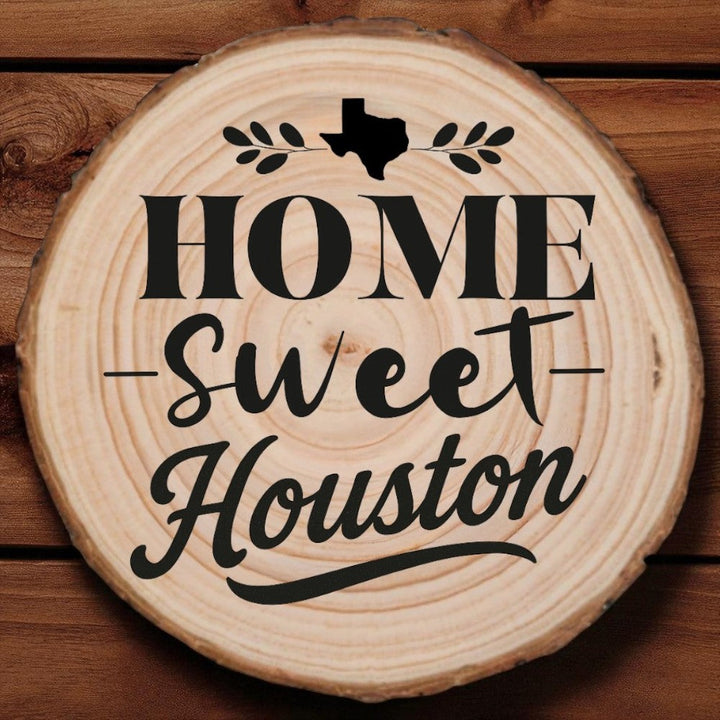 Home Sweet Houston Wood Slice Coaster