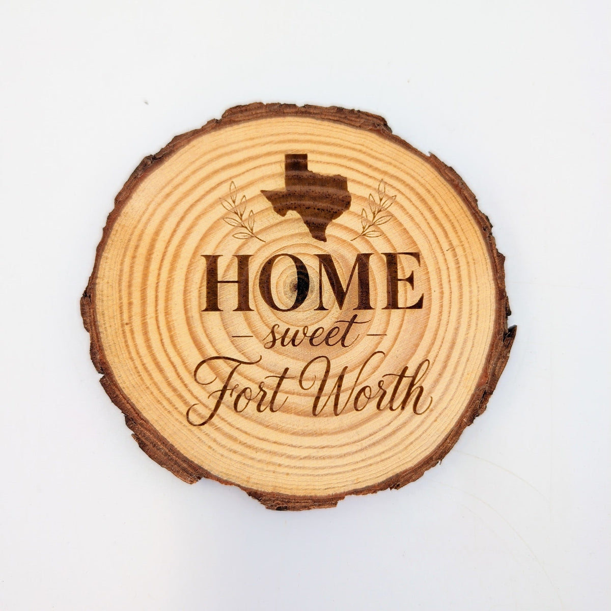 Home Sweet Fort Worth Wood Slice Coaster from The Texas Gift Company