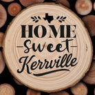 Home Sweet Kerrville Wood Slice Coaster from The Texas Gift Company