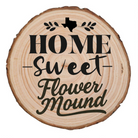 Home Sweet Flower Mound Wood Slice Coaster from The Texas Gift Company — view 2