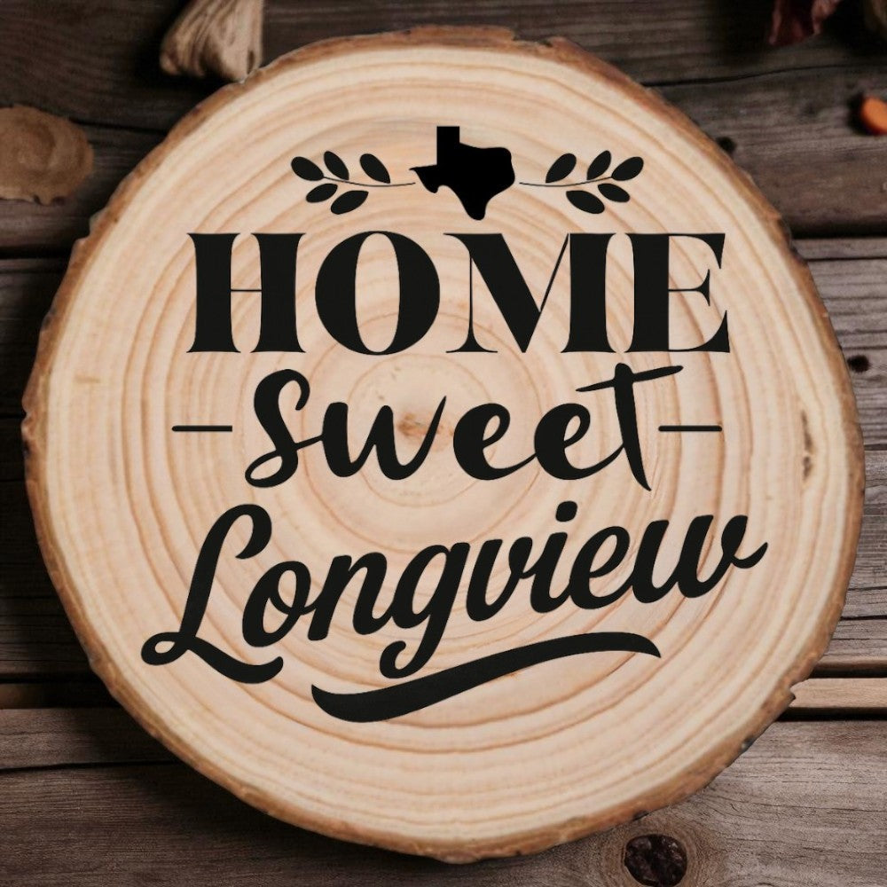 Home Sweet Longview Wood Slice Coaster from The Texas Gift Company