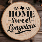 Home Sweet Longview Wood Slice Coaster from The Texas Gift Company