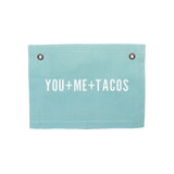 Frankie Jean You+Me+Tacos Small Canvas Flag