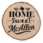 Home Sweet McAllen Wood Slice Coaster from The Texas Gift Company — view 2
