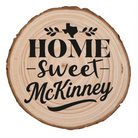Home Sweet McKinney Wood Slice Coaster from The Texas Gift Company — view 2