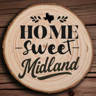 Home Sweet Midland Wood Slice Coaster from The Texas Gift Company