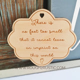 Rough 2 Rustic Footprint Mini Sign/Ornament