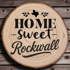 Home Sweet Rockwall Wood Slice Coaster from The Texas Gift Company
