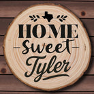 Home Sweet Tyler Wood Slice Coaster from The Texas Gift Company
