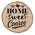 Home Sweet Conroe Wood Slice Coaster from The Texas Gift Company — view 2