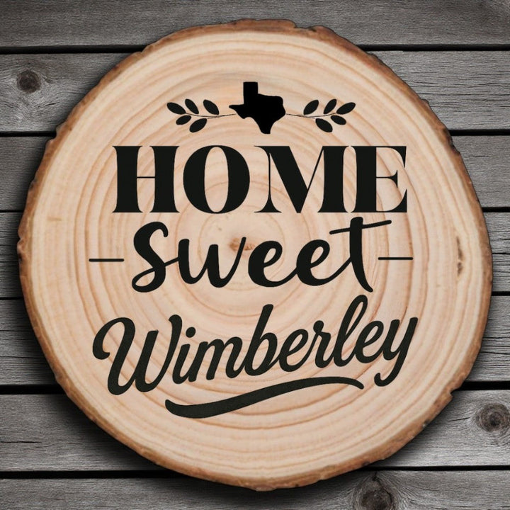 Home Sweet Wimberley Wood Slice Coaster