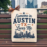 Design Your Own Someone in Austin TX Loves Me Gift Tote