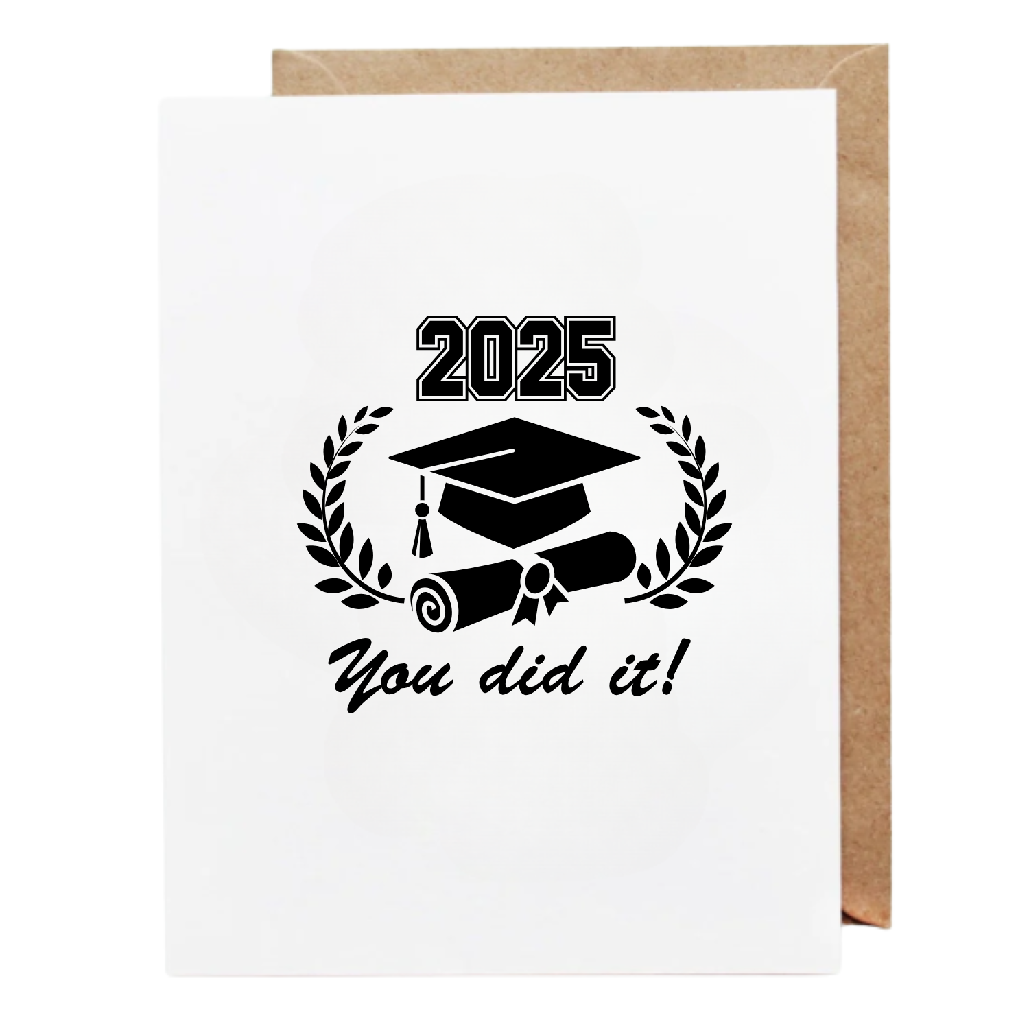 Class of 2025 graduation card featuring a mortarboard, diploma, and the message “You did it.”