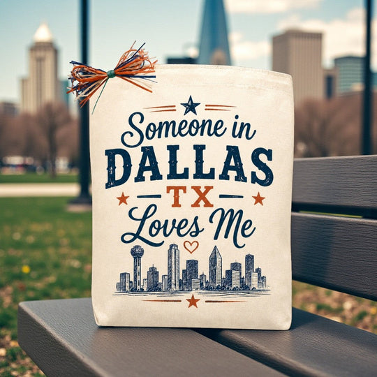 Design Your Own Someone in Dallas TX Loves Me Gift Tote