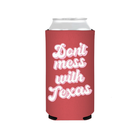 Don’t Mess With Texas can cooler displayed as a bold Texas-themed drink accessory gift from The Texas Gift Company storefront