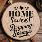 Home Sweet Dripping Springs Wood Slice Coaster from The Texas Gift Company