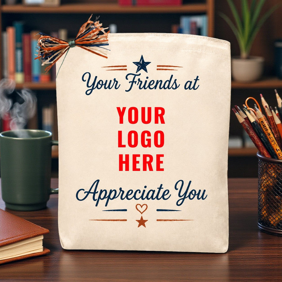 Design Your Own “Your Friends at (YOUR LOGO) Appreciate You” Corporate Gift Tote