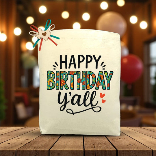 Design Your Own Happy Birthday Y’all Gift Tote
