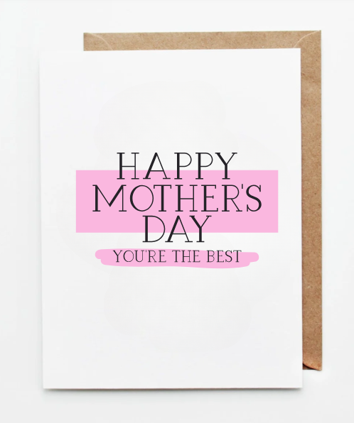 Minimal Mother’s Day card featuring soft pink accents and the message ‘Happy Mother’s Day, You’re the Best’ on a white card