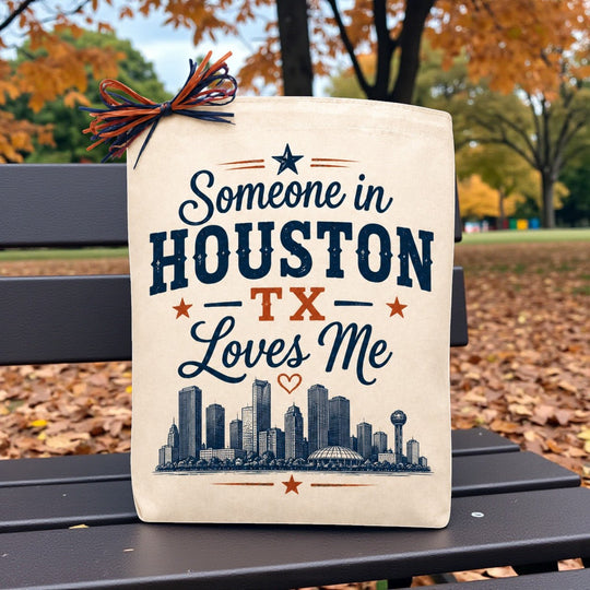 Design Your Own Someone in Houston TX Loves Me Gift Tote