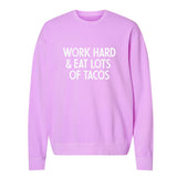 Frankie Jean Work Hard & Eat Lots Of Tacos Washed Sweatshirt