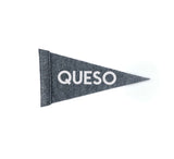 Frankie Jean Queso Small Pennant