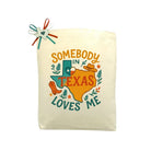 Somebody in Texas Loves Me Tote Bag featured as a heartfelt Texas love message tote