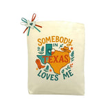 Somebody In Texas Loves Me Tote Bag
