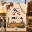 Design Your Own "A Little Texas Love from Lubbock" Gift Tote