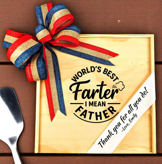 Design Your Own World's Best Farter (I Mean Father) Engraved Wood Gift Box