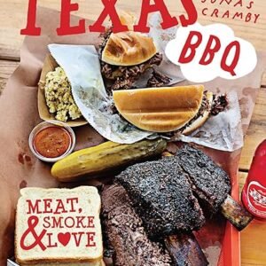 Texas BBQ: The smoking new cookbook for outdoor cooking and recipes for the barbecue