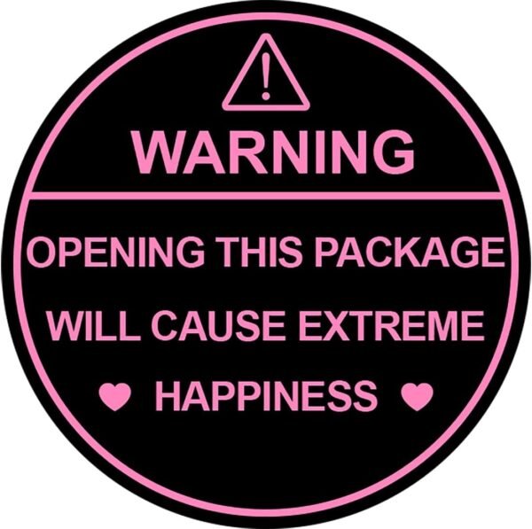 150pcs 2 inch Black Pink Warning Opening This Package Will Cause Extreme Happiness Sticker