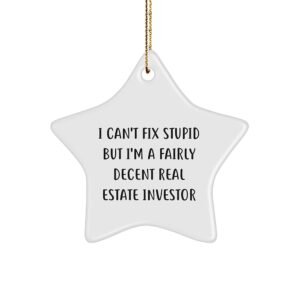 A Fairly Decent Real Estate Investor Gift for Christmas Star Ornament from Family Friends