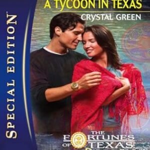 A Tycoon in Texas (The Fortunes of Texas: Reunion Book 2)