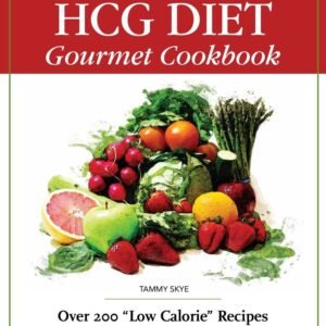The HCG Diet Gourmet Cookbook
